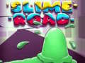 Cluiche Slime Road 