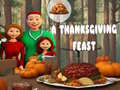 Cluiche A Thanksgiving Feast