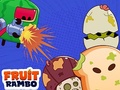 Cluiche Fruit Rambo