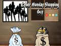 Cluiche Cyber Monday Shopping Guy