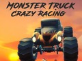 Cluiche Monster Truck Crazy Racing