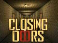 Cluiche Closing Doors