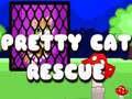 Cluiche Pretty Cat Rescue