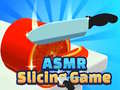 Cluiche Asmr Slicing Game