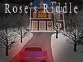 Cluiche Rose’s Riddle
