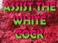 Cluiche Assist The White Cock