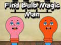 Cluiche Find Bulb Magic Man