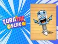 Cluiche Turn The Screw