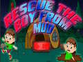 Cluiche Rescue The Boy From Mud