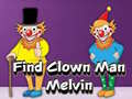 Cluiche Find Clown Man Melvin