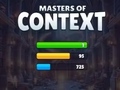 Cluiche Masters of Context
