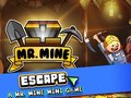 Cluiche Mr. Mine Escape