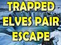 Cluiche Trapped Elves Pair Escape