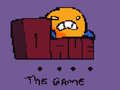 Cluiche Dave the Game 