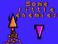 Cluiche Some little enemies