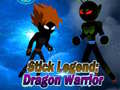 Cluiche Stick Legend: Dragon Warrior 