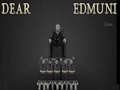 Cluiche Dear Edmund