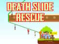 Cluiche Death Slide Rescue