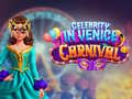 Cluiche Celebrity in Venice Carnival