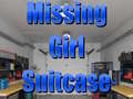 Cluiche Missing Girl Suitcase