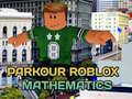 Cluiche Parkour Roblox: Mathematics