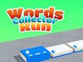 Cluiche Words Collector Run 