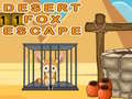 Cluiche Desert Fox Escape
