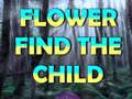 Cluiche Flower Find The Child
