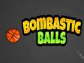 Cluiche BomBastic Balls