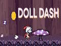 Cluiche Doll Dash