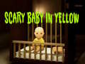 Cluiche Scary Baby in Yellow