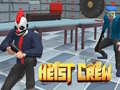 Cluiche Heist Crew