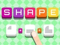 Cluiche The Shape