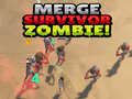 Cluiche Merge Survivor Zombie!