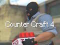 Cluiche Counter Craft 4