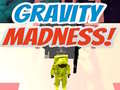 Cluiche Gravity Madness!