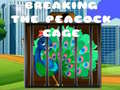 Cluiche Breaking the Peacock Cage
