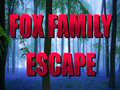 Cluiche Fox Family Escape