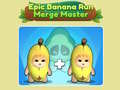 Cluiche Epic Banana Run: Merge Master 