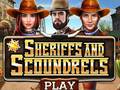 Cluiche Sheriffs and Scoundrels