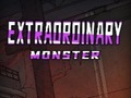 Cluiche Extraordinary: Monster