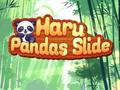 Cluiche Haru Pandas Slide