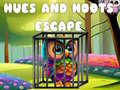 Cluiche Hues and Hoots Escape