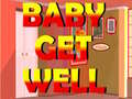 Cluiche Baby Get Well