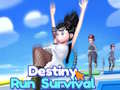 Cluiche Destiny Run Survival