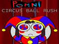 Cluiche Pomni Circus Ball Rush