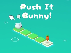 Cluiche Push It Bunny