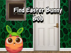 Cluiche Find Easter Bunny Bob