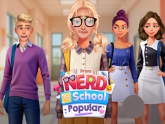 Cluiche From Nerd to School Popular