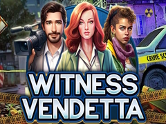 Cluiche Witness Vendetta